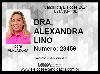 Candidato DRA. ALEXANDRA LINO 2024 - ESTÂNCIA - Eleições