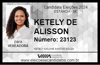 Candidato KETELY DE ALISSON 2024 - ESTÂNCIA - Eleições