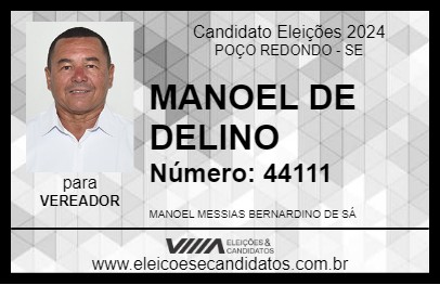 Candidato MANOEL DE DELINO 2024 - POÇO REDONDO - Eleições