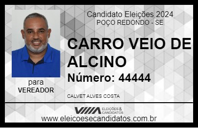 Candidato CARRO VEIO DE ALCINO 2024 - POÇO REDONDO - Eleições