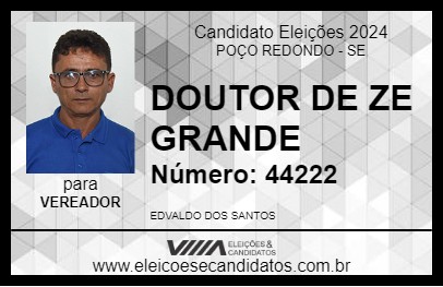 Candidato DOUTOR DE ZE GRANDE 2024 - POÇO REDONDO - Eleições