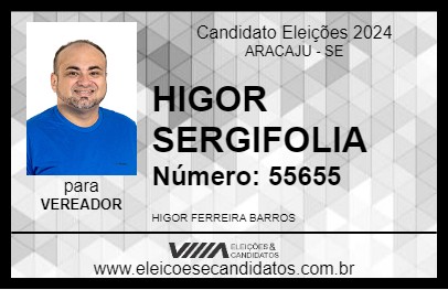 Candidato HIGOR SERGIFOLIA 2024 - ARACAJU - Eleições