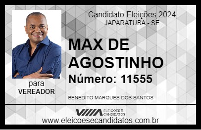 Candidato MAX DE AGOSTINHO 2024 - JAPARATUBA - Eleições