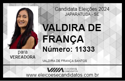 Candidato VALDIRA DE FRANÇA 2024 - JAPARATUBA - Eleições