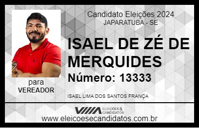 Candidato ISAEL DE ZÉ DE MERQUIDES 2024 - JAPARATUBA - Eleições