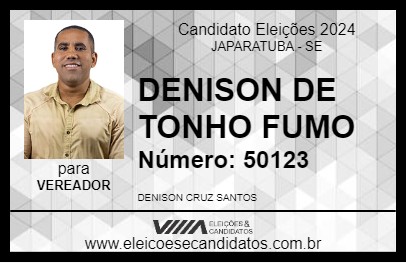 Candidato DENISON DE TONHO FUMO 2024 - JAPARATUBA - Eleições