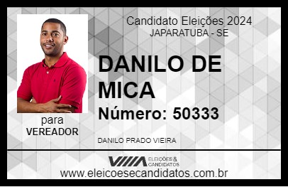 Candidato DANILO DE MICA 2024 - JAPARATUBA - Eleições