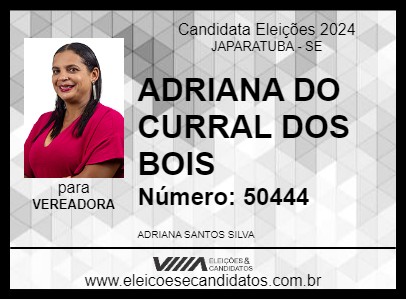 Candidato ADRIANA DO CURRAL DOS BOIS 2024 - JAPARATUBA - Eleições