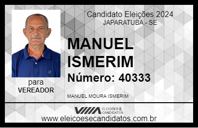 Candidato MANUEL ISMERIM 2024 - JAPARATUBA - Eleições