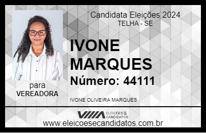 Candidato IVONE MARQUES 2024 - TELHA - Eleições