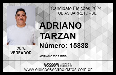 Candidato ADRIANO TARZAN 2024 - TOBIAS BARRETO - Eleições