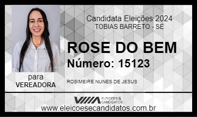 Candidato ROSE DO BEM 2024 - TOBIAS BARRETO - Eleições