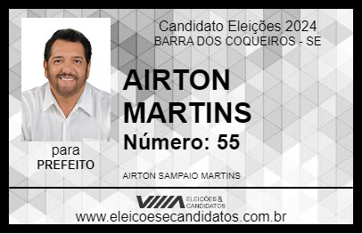 Candidato AIRTON MARTINS 2024 - BARRA DOS COQUEIROS - Eleições