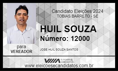 Candidato HUIL SOUZA 2024 - TOBIAS BARRETO - Eleições