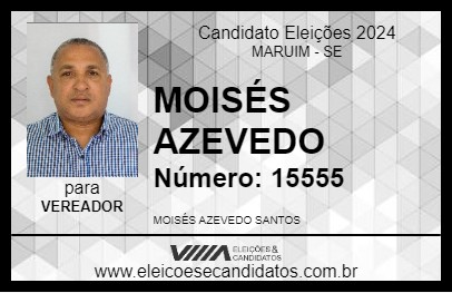 Candidato MOISÉS AZEVEDO 2024 - MARUIM - Eleições