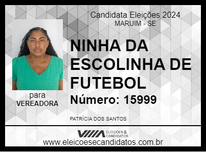 Candidato NINHA DA ESCOLINHA DE FUTEBOL 2024 - MARUIM - Eleições