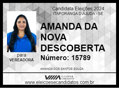 Candidato AMANDA DA NOVA DESCOBERTA 2024 - ITAPORANGA D\AJUDA - Eleições