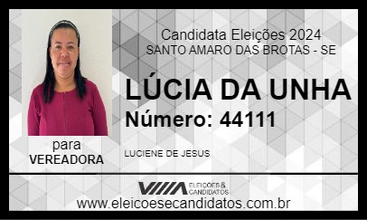 Candidato LÚCIA DA UNHA 2024 - SANTO AMARO DAS BROTAS - Eleições