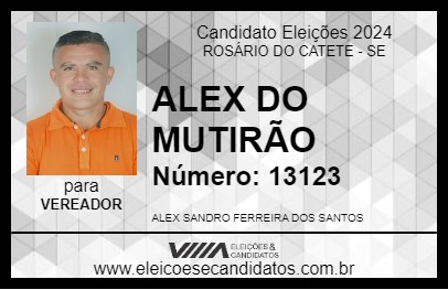 Candidato ALEX DO MUTIRÃO 2024 - ROSÁRIO DO CATETE - Eleições