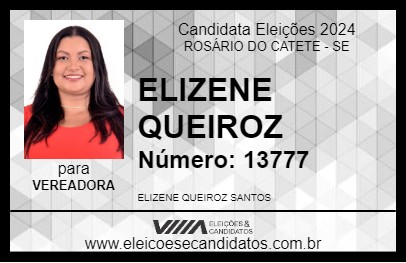 Candidato ELIZENE QUEIROZ 2024 - ROSÁRIO DO CATETE - Eleições