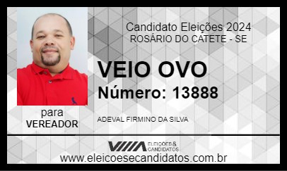 Candidato VEIO OVO 2024 - ROSÁRIO DO CATETE - Eleições