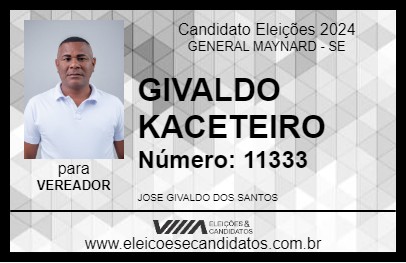 Candidato GIVALDO KACETEIRO 2024 - GENERAL MAYNARD - Eleições