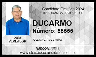 Candidato DUCARMO 2024 - ITAPORANGA D\AJUDA - Eleições