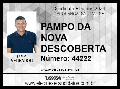 Candidato PAMPO DA NOVA DESCOBERTA 2024 - ITAPORANGA D\AJUDA - Eleições