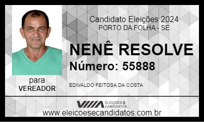 Candidato NENÊ RESOLVE 2024 - PORTO DA FOLHA - Eleições