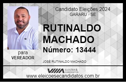 Candidato RUTINALDO MACHADO 2024 - GARARU - Eleições