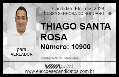 Candidato THIAGO SANTA ROSA 2024 - NOSSA SENHORA DO SOCORRO - Eleições