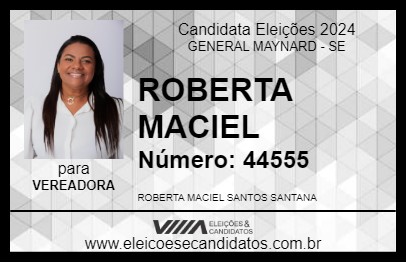 Candidato ROBERTA MACIEL 2024 - GENERAL MAYNARD - Eleições