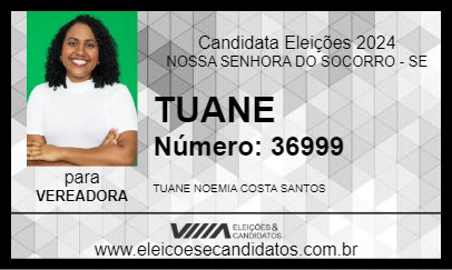 Candidato TUANE 2024 - NOSSA SENHORA DO SOCORRO - Eleições