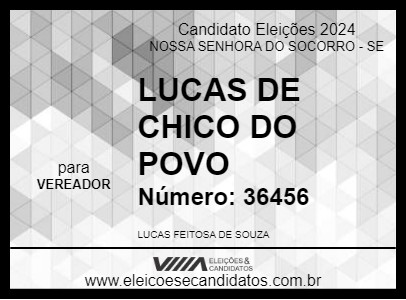 Candidato LUCAS DE CHICO DO POVO 2024 - NOSSA SENHORA DO SOCORRO - Eleições