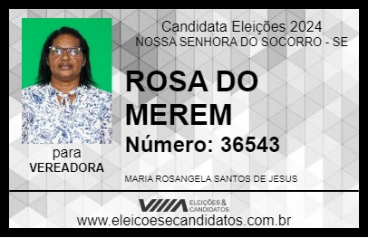 Candidato ROSA DO MEREM 2024 - NOSSA SENHORA DO SOCORRO - Eleições