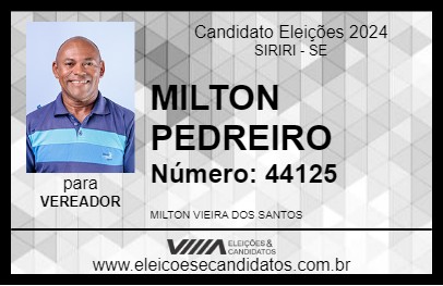 Candidato MILTON PEDREIRO 2024 - SIRIRI - Eleições