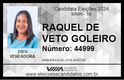 Candidato RAQUEL DE VETO GOLEIRO 2024 - SIRIRI - Eleições