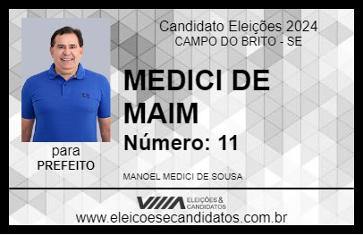 Candidato MEDICI DE MAIM 2024 - CAMPO DO BRITO - Eleições