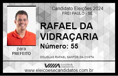 Candidato RAFAEL DA VIDRAÇARIA 2024 - FREI PAULO - Eleições