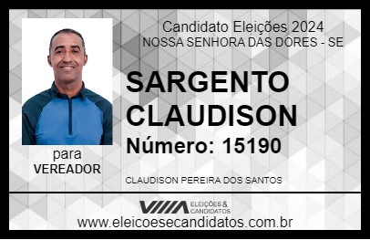 Candidato SARGENTO CLAUDISON 2024 - NOSSA SENHORA DAS DORES - Eleições