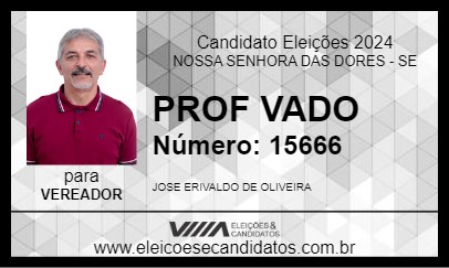 Candidato PROF VADO 2024 - NOSSA SENHORA DAS DORES - Eleições