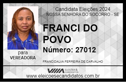 Candidato FRANCI DO POVO 2024 - NOSSA SENHORA DO SOCORRO - Eleições