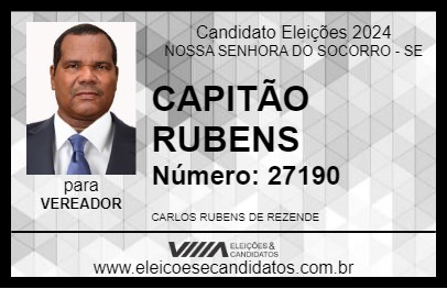 Candidato CAPITÃO RUBENS 2024 - NOSSA SENHORA DO SOCORRO - Eleições