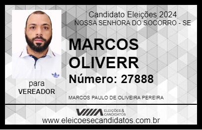 Candidato MARCOS OLIVERR 2024 - NOSSA SENHORA DO SOCORRO - Eleições