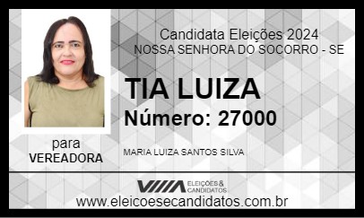 Candidato TIA LUIZA 2024 - NOSSA SENHORA DO SOCORRO - Eleições