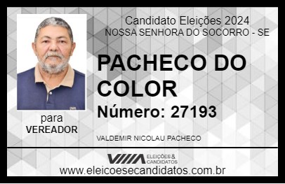 Candidato PACHECO DO COLLOR 2024 - NOSSA SENHORA DO SOCORRO - Eleições