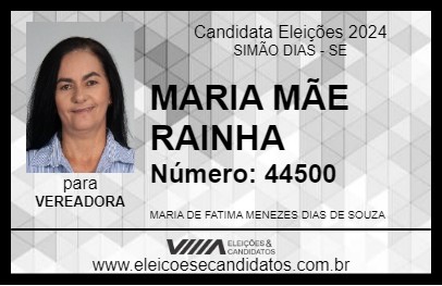 Candidato MARIA MÃE RAINHA 2024 - SIMÃO DIAS - Eleições