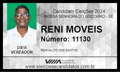 Candidato RENI MOVEIS 2024 - NOSSA SENHORA DO SOCORRO - Eleições