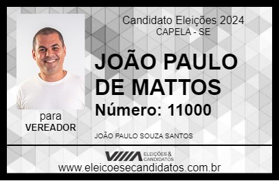 Candidato JOÃO PAULO DE MATTOS 2024 - CAPELA - Eleições