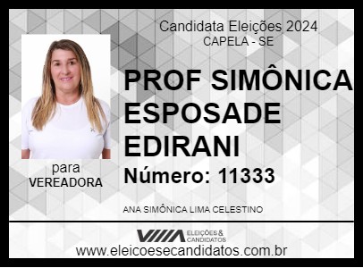 Candidato PROF SIMÔNICA ESPOSADE EDIRANI 2024 - CAPELA - Eleições